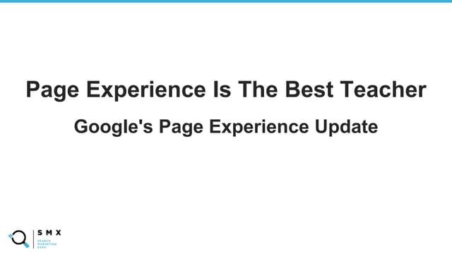 Page Experience Update SMX 2020 (Aleks Shklyar)
