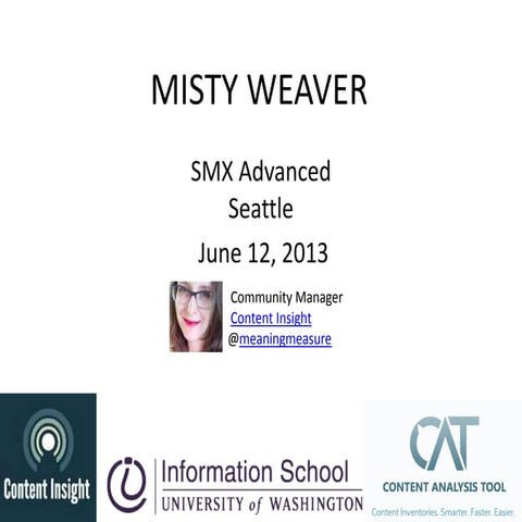 Misty Weaver Content Inventories and Audits: SMX Advanced 2013