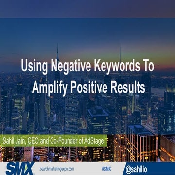 Using Negative Keywords to Amplify Positive Results