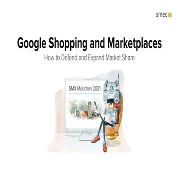 Google Shopping and Marketplaces: How to Defend and Expand Market Share