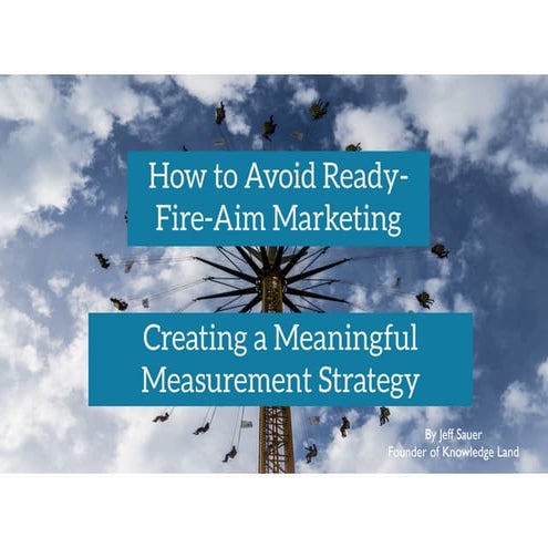 Digital Measurement Strategy - Avoiding Ready Fire Aim Marketing