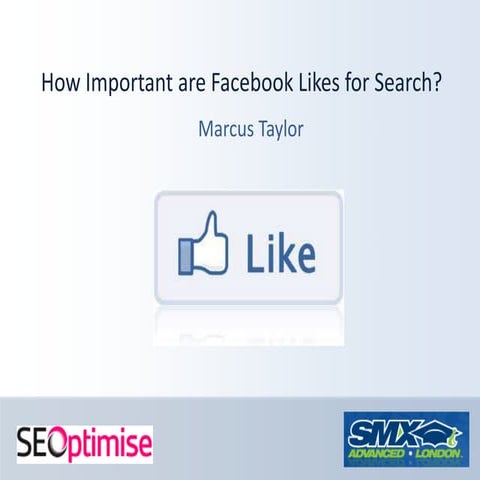 How Important are Facebook Likes for Search?