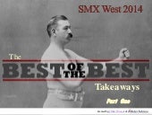 SMX West 2014: The Best of the Best...