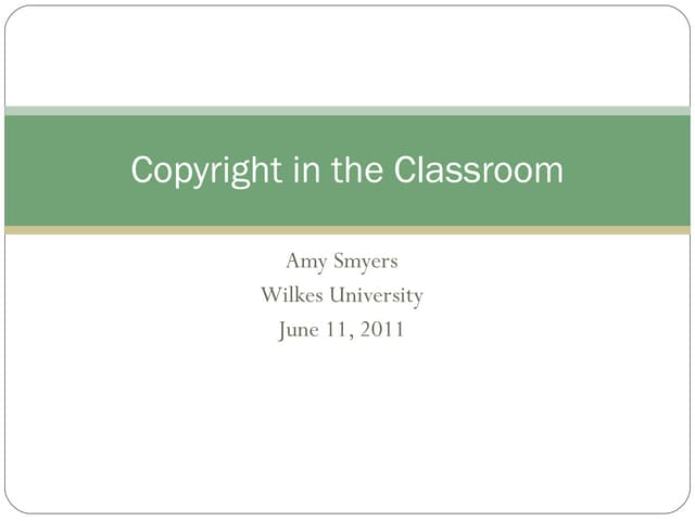 Copyright in the Classroom