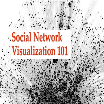 Social Network Visualization 101