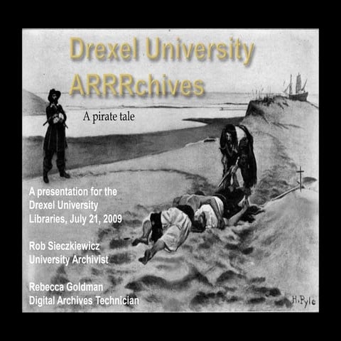 Drexel University ARRRchives: a pirate tale