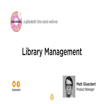 Get it together! Managing Your Media Library