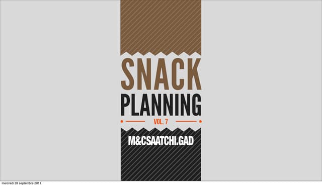 M&CSAATCHI.GAD Snack Planning Vol.8