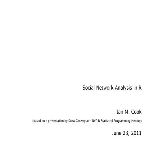 Social Network Analysis in R