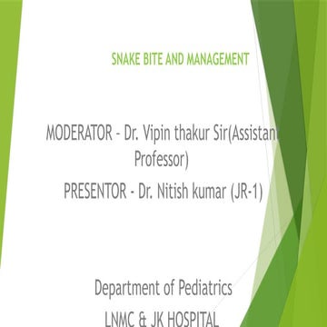 Snake Bite Management: A Comprehensive Overview Snake bites represent a criti...