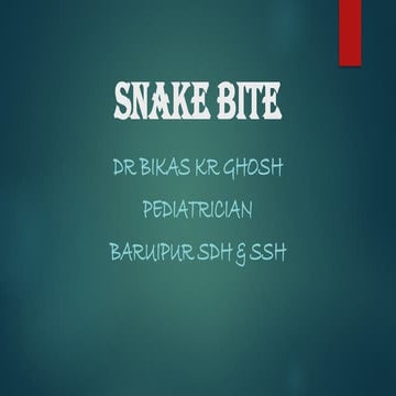 SNAKE BITE Awareness  Treatment Programs