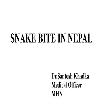 SNAKE BITE FOR TOLI(Dr SK)_650a0903-9815-4a69-ba3b-d48f62a61680.pptx