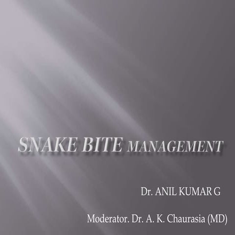 Snake bite management`new anil 1 july
