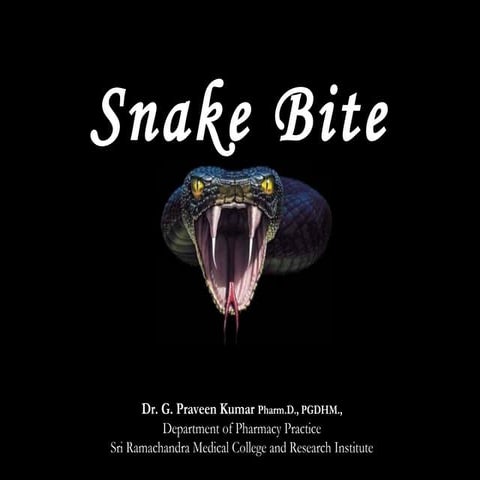 Snake bite and its management