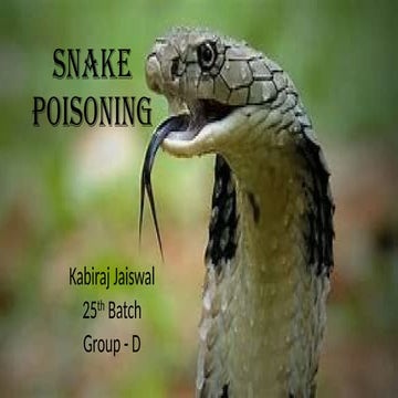 Snake poisoning, general toxicology ppt.x