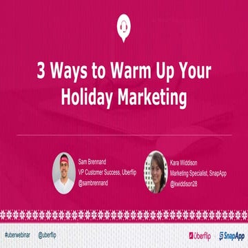 3 Ways to Warm Up Your Holiday Marketing