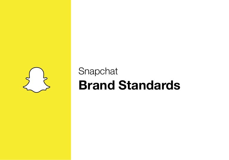 Official Snapchat Brand Standards by Snapchat