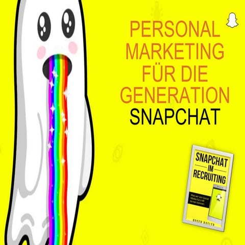 Snapchat im Recruiting für Personaler
