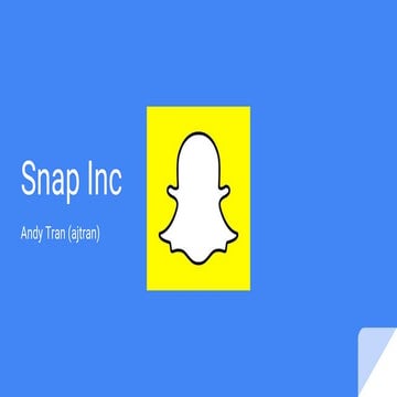 Snap inc preso_andrew_tran