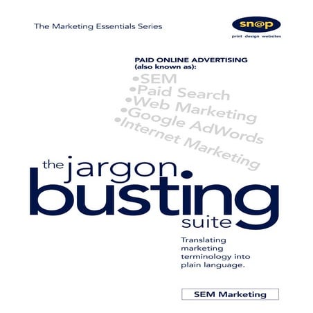 Snap - Your guide to understanding paid online advertising terminology