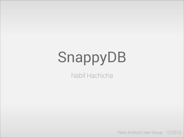 SnappyDB - NoSQL database for Android