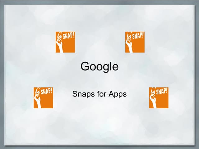 Snaps for google_apps