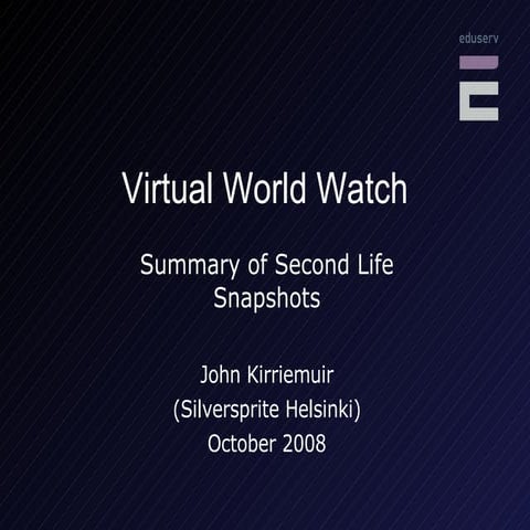 Virtual World Watch - summary of Second Life Snapshots