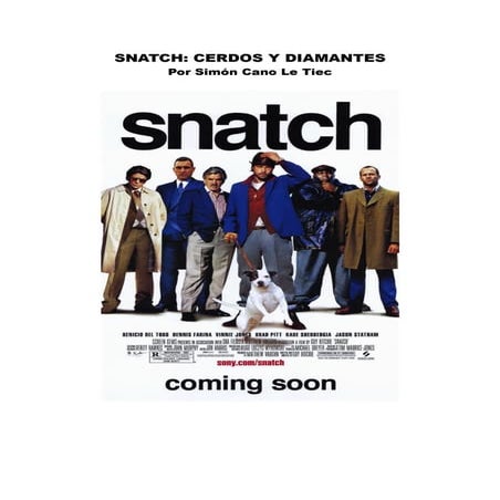 'Snatch: Cerdos y Diamantes' Por Simón Cano Le Tiec