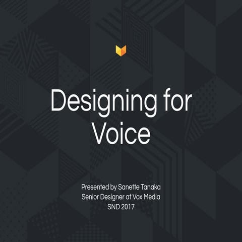 Designing for Voice