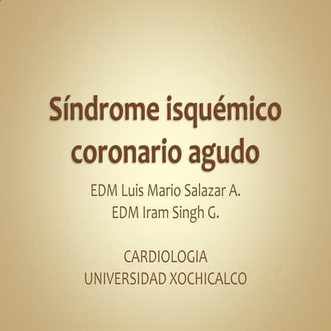 Síndrome isquémico coronario agudo | PPT