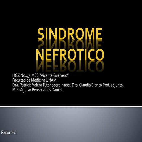 Síndrome nefrótico y nefrítico 