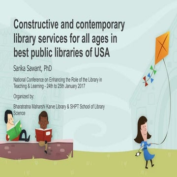 Constructive and contemporary library services for all ages in best public li...
