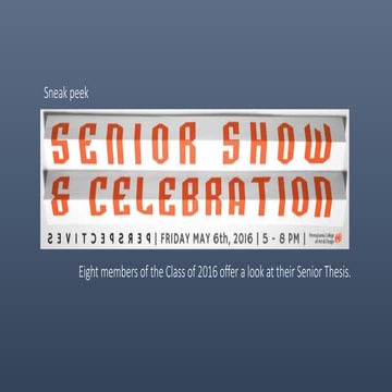 Picture of Sneak Peek - PCA&D Senior Show 2016 | PPTX