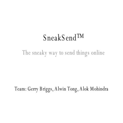 Sneaksend