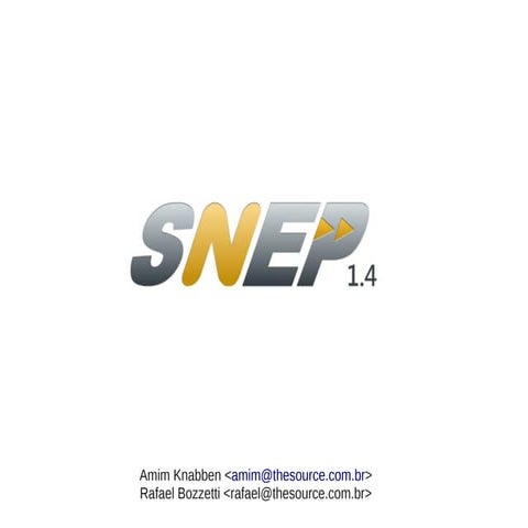 Snep arquitetura