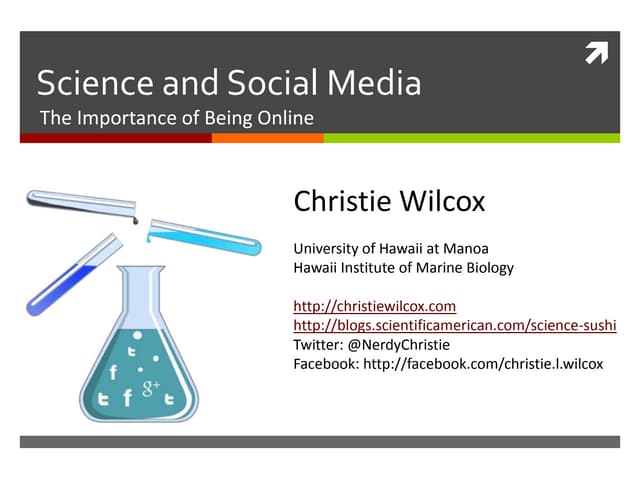 Science and Social Media: The Importance of Being Online