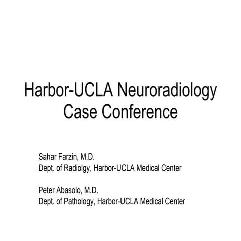 Harbor UCLA Neuro-Radiology Case 5