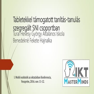 Tabletekkel támogatott tanítás-tanulás szegregált SNI csoportban