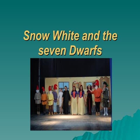 Snow White And The Seven Dwarfs