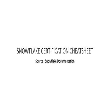 Snowflake_Cheat_Sheet_Snowflake_Cheat_Sheet