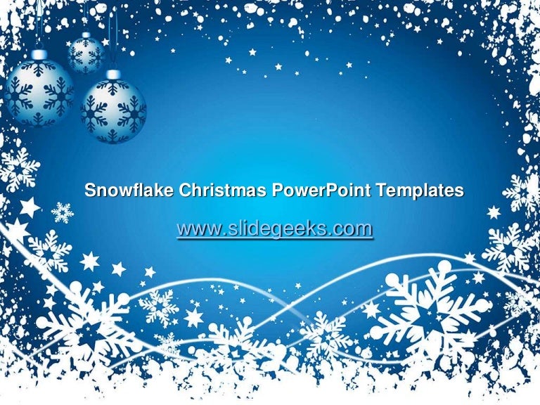 Snowflake christmas power point templates Animated Christmas Powerpoint Backgrounds
