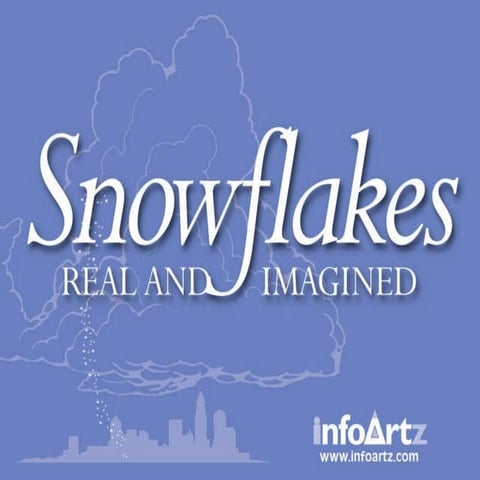 Snowflakes