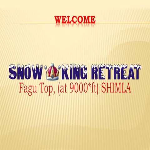 Snow King Retreat