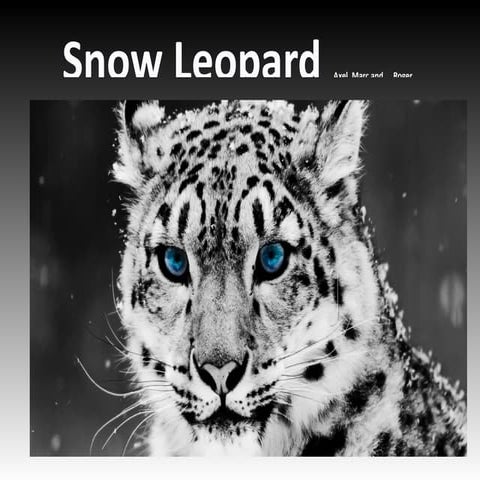 Snow Leopards | PPTX