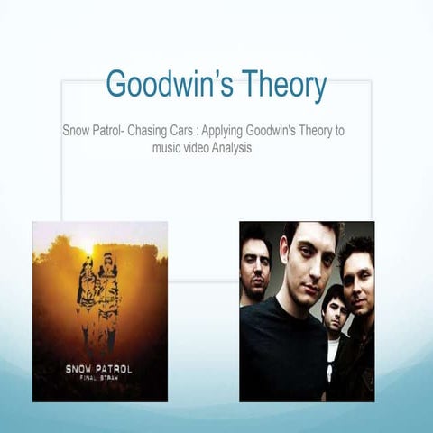 Snow patrol chasing cars goodwin's theory