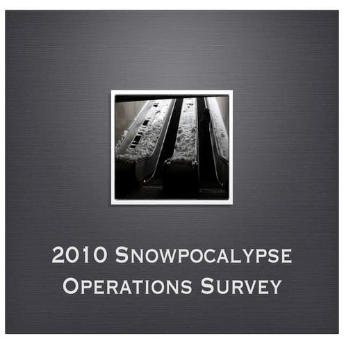 2010 Snowpocalypse Operations Survey Results