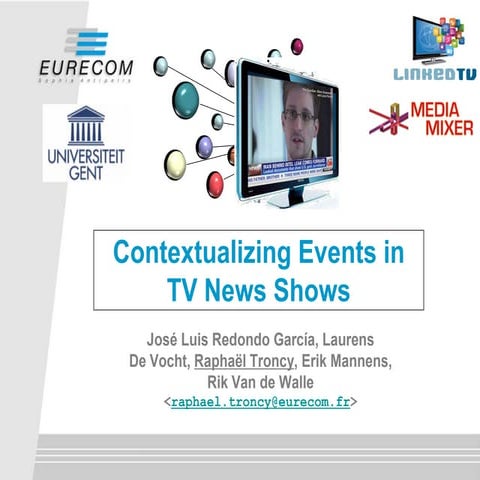 Contextualizing Events in TV News Shows - SNOW 2014