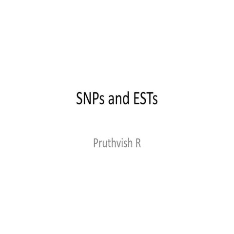 SNPs and ESTs.pptx