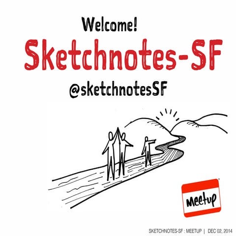 Sketchnotes-SF Meetup :: Round 14 [Mon Jan 12, 2015]