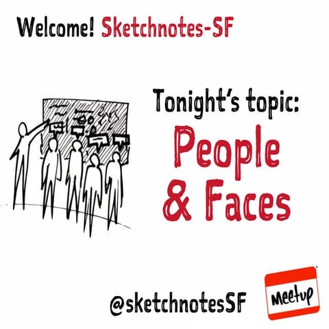 Sketchnotes-SF Meetup :: Round 17 :: People & Faces [Wed Apr 29, 2015]